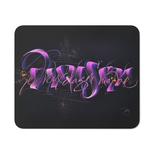 Mouse Pad - "I want to dance my life"